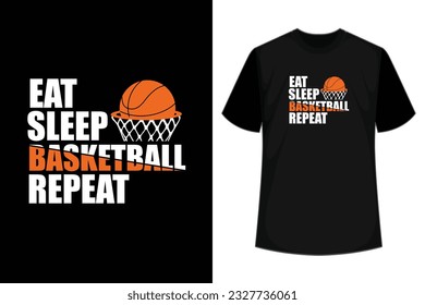 Sports basketball t-shirt design. Eat sleep basketball repeat typography vector t-shirt design. Sports lover t-shirt design template. Sports t-shirt design for basketball lover player