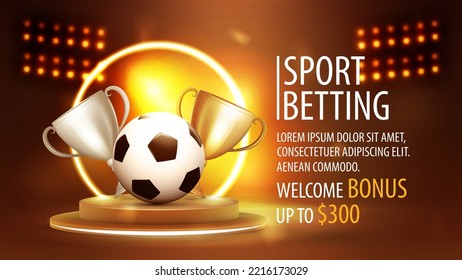 Sports betting, orange banner with gold podium with yellow neon ring on background, champion cups and football ball