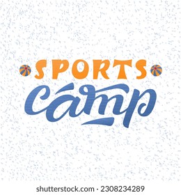 Sports Camp color lettering sign on textured background for billboard or invitation