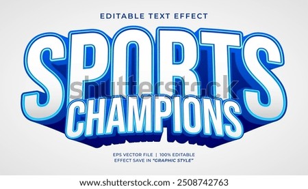 Sports champions 3d text effect. Editable text effect sport style