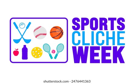 Sports Cliche Week background template. Holiday concept. Use a background, banner, placard, card, and poster design template with text inscription and standard color. vector illustration.