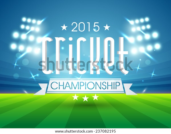 Sports of cricket\
concept with 2015 Cricket Championship text shining in night\
stadium lights\
background.