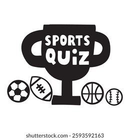 Sports cup. Word - sports quiz. Vector illustration on white background.