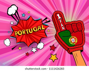 Sports fan male hand in glove raised up celebrating win of Portugal country flag. Portugal speech bubble with stars and clouds. Vector colorful fan illustration in retro pink comic style background