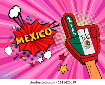 Sports fan male hand in glove raised up celebrating win of Mexico country flag. Mexico speech bubble with stars and clouds. Vector colorful fan illustration in retro pink comic style background