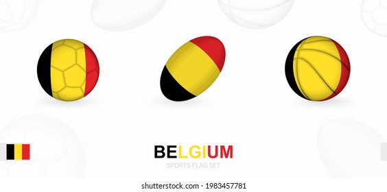 Sports icons for football, rugby and basketball with the flag of Belgium. Vector icon set on a sports background.