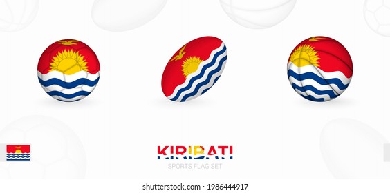 Sports icons for football, rugby and basketball with the flag of Kiribati. Vector icon set on a sports background.