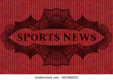 SPORTS NEWS text inside Linear currency Red woolen fabric emblem. Cloth luxurious background. Vector illustration. 