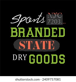 Sports NYC branded state dry goods typography slogan, Vector illustration design for fashion graphics, t shirt prints, posters.