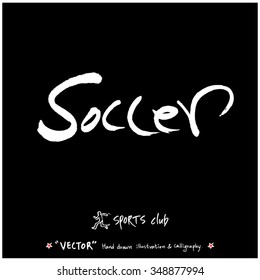 Sports poster calligraphy & illustration - hand drawn in vector / sport background