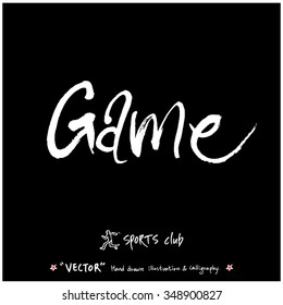 Sports poster calligraphy & illustration - hand drawn in vector / sport background