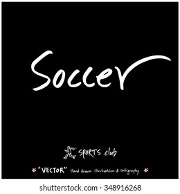 Sports poster calligraphy & illustration - hand drawn in vector / sport background