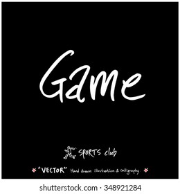 Sports poster calligraphy & illustration - hand drawn in vector / sport background