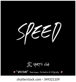 Sports poster calligraphy & illustration - hand drawn in vector / sport background