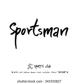 Sports poster illustration - hand drawn in vector / sport background