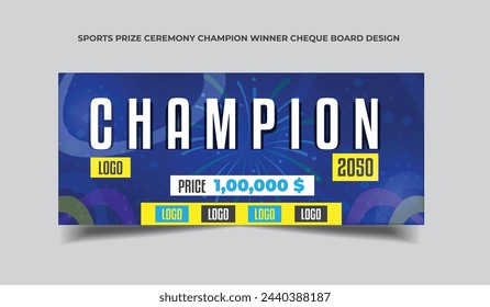 Sports Prize ceremony Champion winner cheque Board Design 