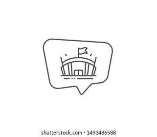 Sports stadium line icon. Chat bubble design. Arena with flag sign. Sport complex symbol. Outline concept. Thin line arena icon. Vector