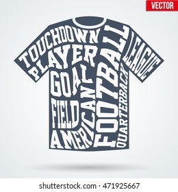 Sports symbol shirt of American football with typography. Vector Illustration isolated on white background.