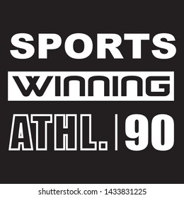 SPORTS WINNING ATHLETIC 90. SLOGAN PRINT VECTOR.