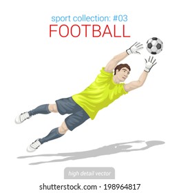 Sportsmen vector collection. Football goalkeeper goal ball jump. Sportsman high detail illustration.