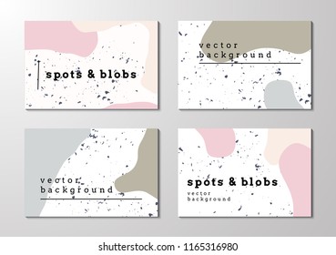 Spots and Blobs. Set of colorful abstract vector backgrounds with pastel colors organic  shapes and texture. 