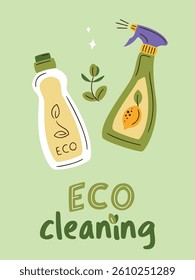 Spray bottle of Eco-friendly Green detergent product for different surfaces in kitchen, bathroom and other rooms. Spring cleaning. Zero waste lifestyle, Green home concept. Eco cleaning lettering sign
