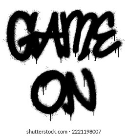 Spray Painted Graffiti Game On Word Sprayed isolated with a white background. graffiti font Game On with over spray in black over white. Vector illustration.