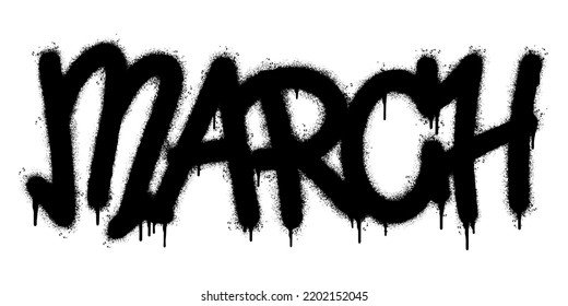 Spray Painted Graffiti March Word Sprayed isolated with a white background. graffiti font March with over spray in black over white. Vector illustration.