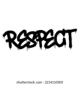 Spray Painted Graffiti Respect Word Sprayed isolated with a white background. graffiti font Respect with over spray in black over white. Vector illustration.