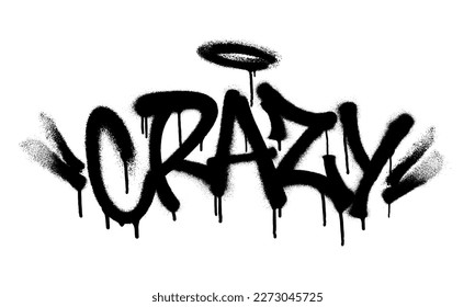 Sprayed crazy font graffiti with overspray in black over white. Vector illustration.