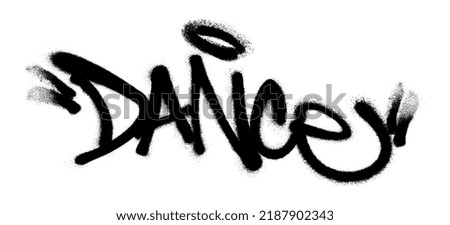 Sprayed dance font graffiti with overspray in black over white. Vector illustration.