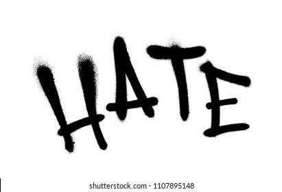 Sprayed hate font graffiti with overspray in black over white. Vector illustration.