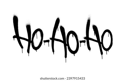 Sprayed ho ho ho tag graffiti with overspray in black over white. Vector illustration.