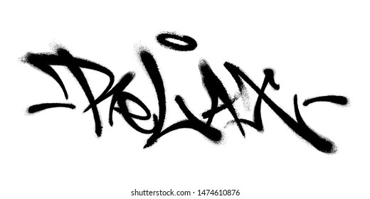 Sprayed relax font graffiti with overspray in black over white. Vector illustration.