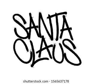 Sprayed santa claus tag graffiti with overspray in black over white. Vector illustration.