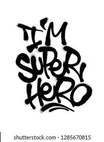 Sprayed i super hero font with overspray in black over white. Vector illustration.