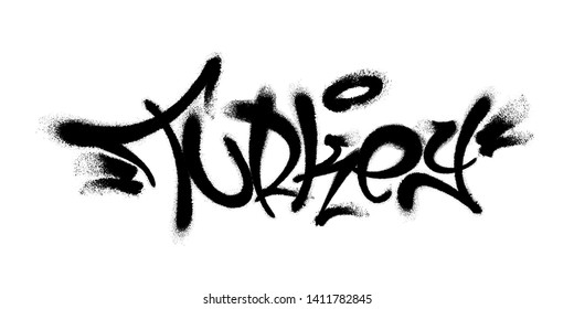 Sprayed Turkey font graffiti with overspray in black over white. Vector illustration.