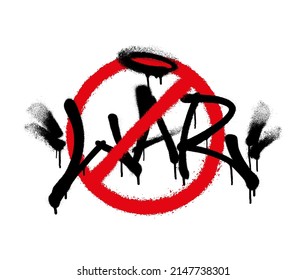Sprayed war font graffiti crossed out with red paint. Vector illustration.