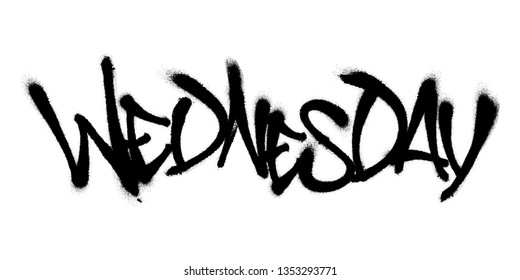Sprayed wednesday font with overspray in black over white. Vector illustration.