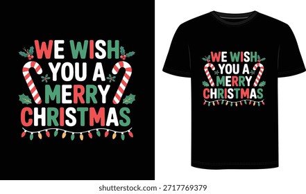 Spread cheer with this “We Wish You a Merry Christmas” T‑shirt featuring candy canes, holly, and festive lights. Soft, comfy, and perfect for parties, photos, and gifting.