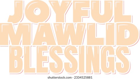 Spread the festive joy with this elegant Mawlid lettering design.