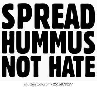 Spread Hummus Not Hate Svg, Camisa Del Día Mundial Vegano, Citas Del Día Vegano Svg, Regalo Vegetariano, Svg Vegetariano Divertido, Svg Vegano, Archivo Cortado, Silueta