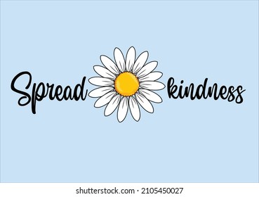 spread kindness butterflies and daisies positive quote flower design margarita 
mariposa
stationery,mug,t shirt,phone case fashion slogan  style spring summer sticker an  etc Tawny Orange Monarch 