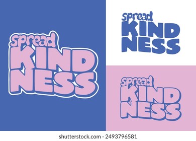 Spread Kindness colorful lettering vector typography with hand drawn style for concept and design of sticker, t-shirt, apparel, poster, card, printing, wallpaper