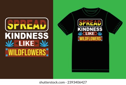 spread kindness motivational t shirt, 