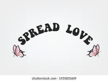 Spread Love Butterfly Designhand Drawn