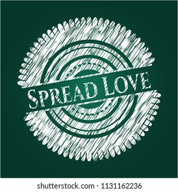 Spread Love chalkboard emblem