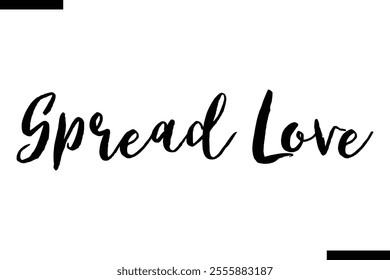 Spread Love Christmas quotes cursive text typography 