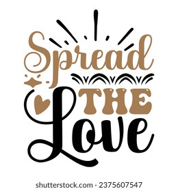 Spread the Love Love design