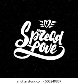 Spread love - hand-lettering text . Handmade vector calligraphy for your design. Xmas design.